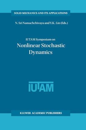 Lin / Sri Namachchivaya |  IUTAM Symposium on Nonlinear Stochastic Dynamics | Buch |  Sack Fachmedien