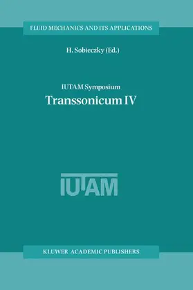 Sobieczky |  IUTAM Symposium Transsonicum IV | Buch |  Sack Fachmedien