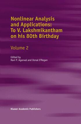 O'Regan / Agarwal |  Nonlinear Analysis and Applications: To V. Lakshmikantham on his 80th Birthday | Buch |  Sack Fachmedien