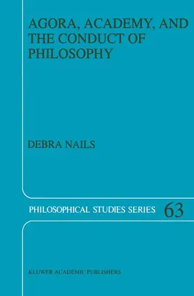 Nails |  Agora, Academy, and the Conduct of Philosophy | Buch |  Sack Fachmedien