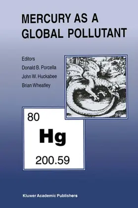 Porcella / Wheatley / Huckabee |  Mercury as a Global Pollutant | Buch |  Sack Fachmedien