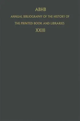  Annual Bibliography of the History of the Printed Book and Libraries | Buch |  Sack Fachmedien