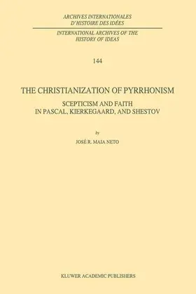 Maia Neto |  The Christianization of Pyrrhonism | Buch |  Sack Fachmedien