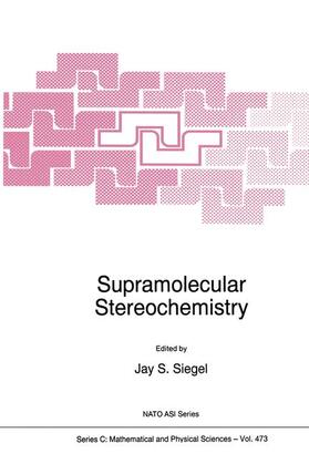 Siegel |  Supramolecular Stereochemistry | Buch |  Sack Fachmedien