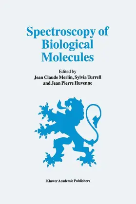 Merlin / Huvenne / Turrell |  Spectroscopy of Biological Molecules | Buch |  Sack Fachmedien