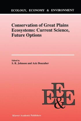 Bouzaher / Johnson |  Conservation of Great Plains Ecosystems: Current Science, Future Options | Buch |  Sack Fachmedien