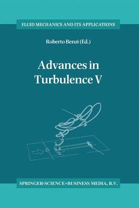 Benzi |  Advances in Turbulence V | Buch |  Sack Fachmedien
