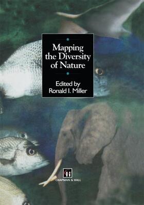 Miller |  Mapping the Diversity of Nature | Buch |  Sack Fachmedien