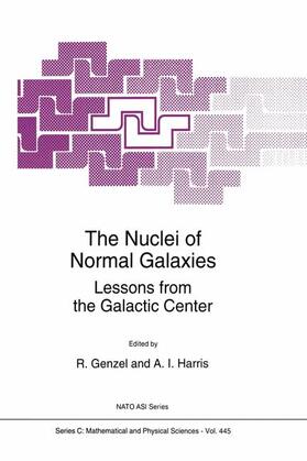 Harris / Genzel |  The Nuclei of Normal Galaxies | Buch |  Sack Fachmedien