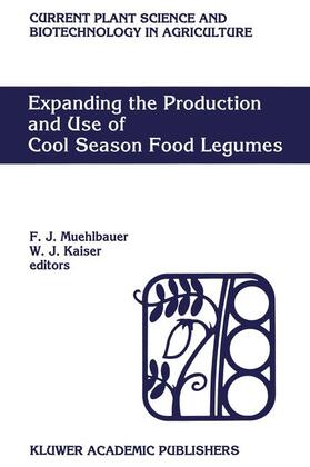Kaiser / Muehlbauer |  Expanding the Production and Use of Cool Season Food Legumes | Buch |  Sack Fachmedien