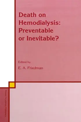 Friedman |  Death on Hemodialysis: Preventable or Inevitable? | Buch |  Sack Fachmedien