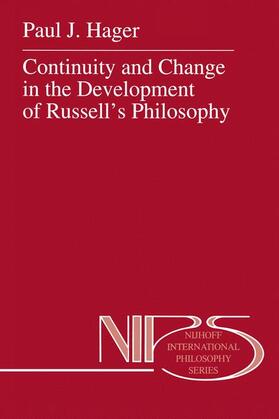 Hager |  Continuity and Change in the Development of Russell¿s Philosophy | Buch |  Sack Fachmedien