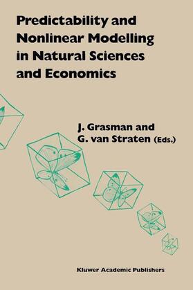 van Straten / Grasman | Predictability and Nonlinear Modelling in Natural Sciences and Economics | Buch | 978-94-010-4416-5 | sack.de