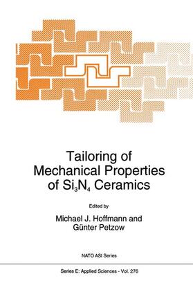 Petzow / Hoffmann |  Tailoring of Mechanical Properties of Si3N4 Ceramics | Buch |  Sack Fachmedien