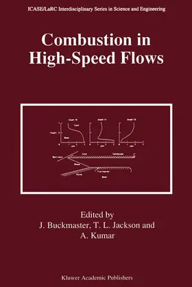 Buckmaster / Kumar / Jackson |  Combustion in High-Speed Flows | Buch |  Sack Fachmedien