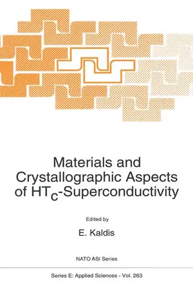 Kaldis |  Materials and Crystallographic Aspects of HTc-Superconductivity | Buch |  Sack Fachmedien