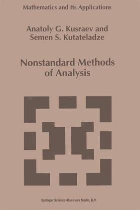 Kutateladze / Kusraev |  Nonstandard Methods of Analysis | Buch |  Sack Fachmedien