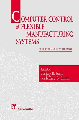 Smith / Joshi |  Computer control of flexible manufacturing systems | Buch |  Sack Fachmedien
