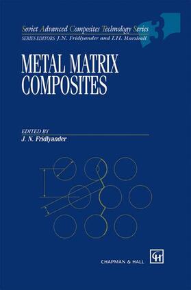 Fridlyander |  Metal Matrix Composites | Buch |  Sack Fachmedien