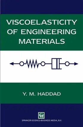 Haddad |  Viscoelasticity of Engineering Materials | Buch |  Sack Fachmedien