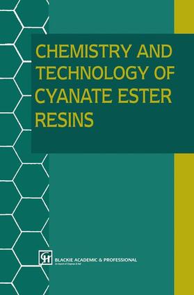 Hamerton |  Chemistry and Technology of Cyanate Ester Resins | Buch |  Sack Fachmedien