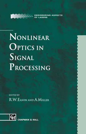 Miller / Eason | Nonlinear Optics in Signal Processing | Buch | 978-94-010-4681-7 | sack.de