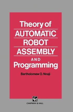 Nnaji |  Theory of Automatic Robot Assembly and Programming | Buch |  Sack Fachmedien