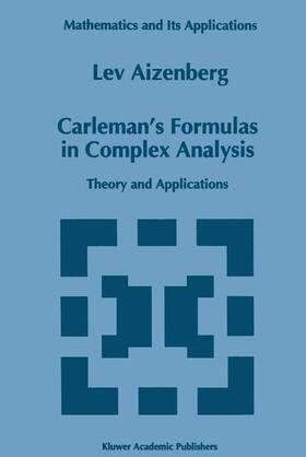 Aizenberg |  Carleman¿s Formulas in Complex Analysis | Buch |  Sack Fachmedien