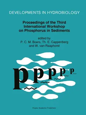 Boers / van Raaphorst / Cappenberg |  Proceedings of the Third International Workshop on Phosphorus in Sediments | Buch |  Sack Fachmedien