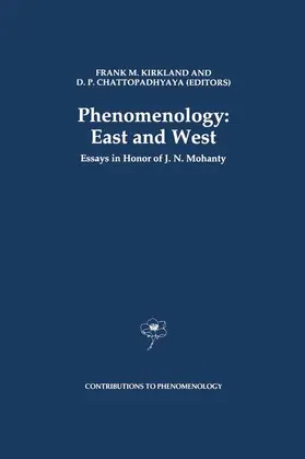 Chattopadhyaya / Kirkland |  Phenomenology: East and West | Buch |  Sack Fachmedien