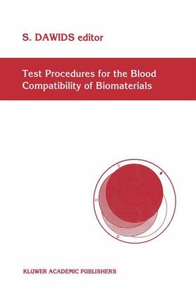 Dawids |  Test Procedures for the Blood Compatibility of Biomaterials | Buch |  Sack Fachmedien
