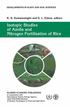 Eskew / Kumarasinghe |  Isotopic Studies of Azolla and Nitrogen Fertilization of Rice | Buch |  Sack Fachmedien