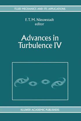 Nieuwstadt |  Advances in Turbulence IV | Buch |  Sack Fachmedien
