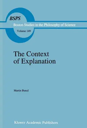 Bunzl |  The Context of Explanation | Buch |  Sack Fachmedien