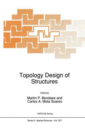 Mota Soares / Bendsøe |  Topology Design of Structures | Buch |  Sack Fachmedien