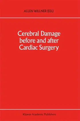 Willner |  Cerebral Damage Before and After Cardiac Surgery | Buch |  Sack Fachmedien