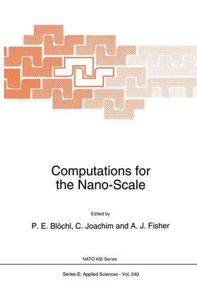 Blöchl / Fisher / Joachim |  Computations for the Nano-Scale | Buch |  Sack Fachmedien