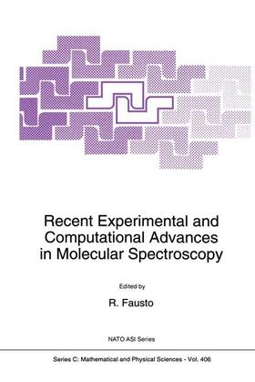 Fausto |  Recent Experimental and Computational Advances in Molecular Spectroscopy | Buch |  Sack Fachmedien