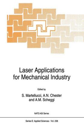 Martellucci / Verga Scheggi / Chester | Laser Applications for Mechanical Industry | Buch | 978-94-010-4879-8 | sack.de