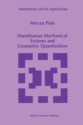 Puta |  Hamiltonian Mechanical Systems and Geometric Quantization | Buch |  Sack Fachmedien