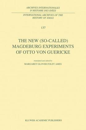 von Guericke |  The New (So-Called) Magdeburg Experiments of Otto Von Guericke | Buch |  Sack Fachmedien