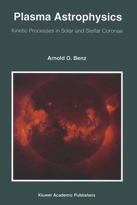 Benz |  Plasma Astrophysics | Buch |  Sack Fachmedien