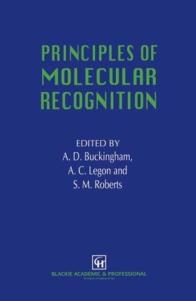 Buckingham / Roberts / Legon |  Principles of Molecular Recognition | Buch |  Sack Fachmedien