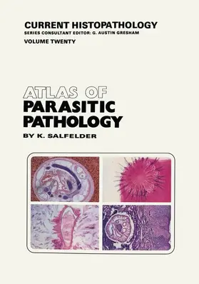 Salfelder |  Atlas of Parasitic Pathology | Buch |  Sack Fachmedien