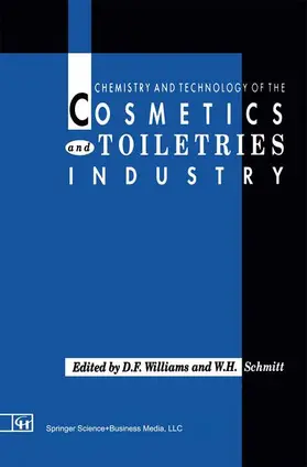 Schmitt / Williams |  Chemistry and Technology of the Cosmetics and Toiletries Industry | Buch |  Sack Fachmedien