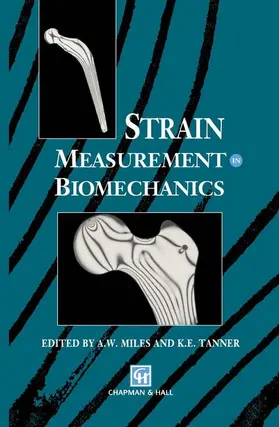 Tanner / Miles |  Strain Measurement in Biomechanics | Buch |  Sack Fachmedien