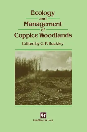 Buckley |  Ecology and Management of Coppice Woodlands | Buch |  Sack Fachmedien