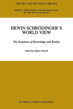 Götschl |  Erwin Schrödinger¿s World View | Buch |  Sack Fachmedien