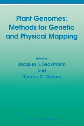 Osborn / Beckmann |  Plant Genomes: Methods for Genetic and Physical Mapping | Buch |  Sack Fachmedien