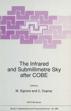 Dupraz / Signore |  The Infrared and Submillimetre Sky after COBE | Buch |  Sack Fachmedien